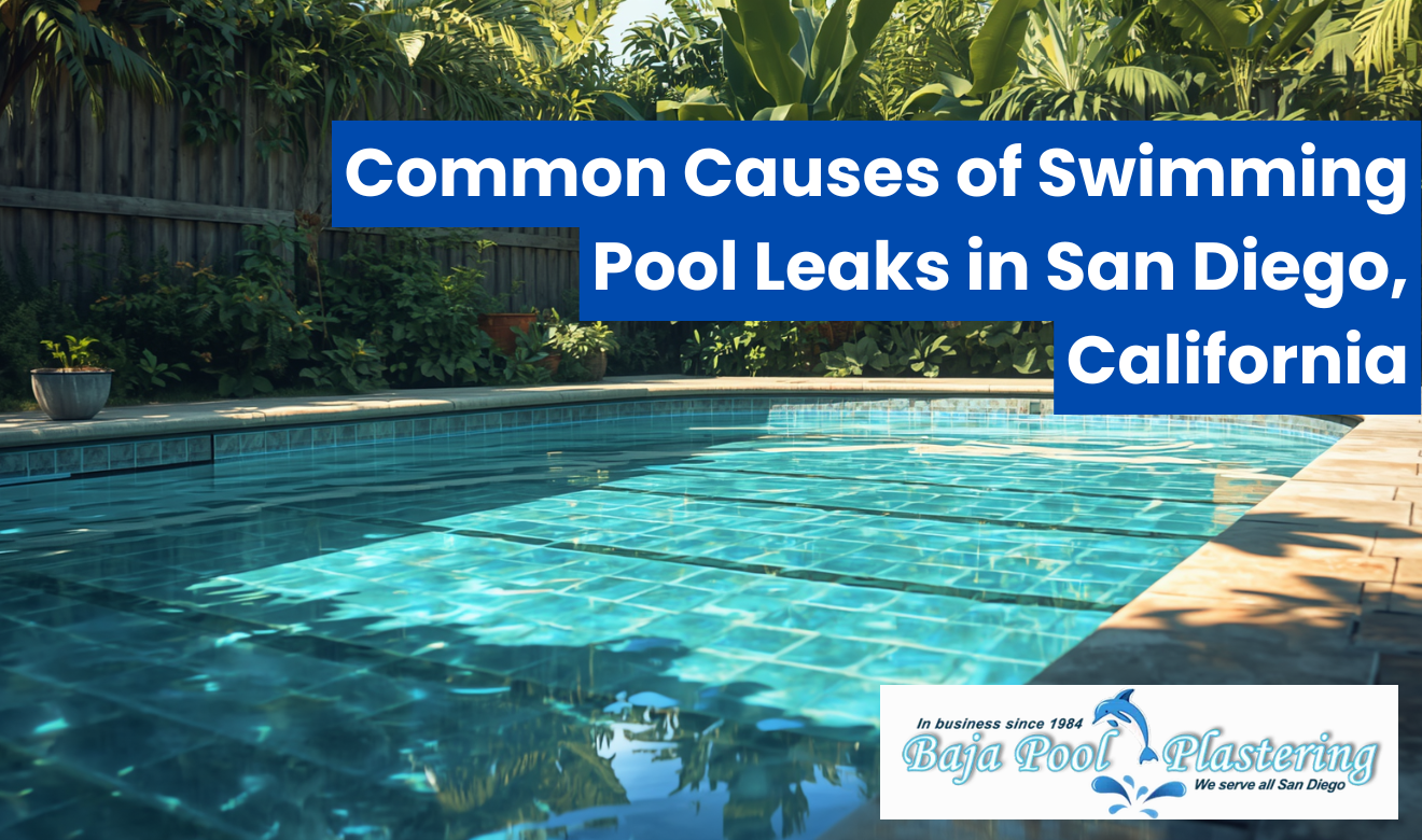 what causes swimming pool leaks San Diego