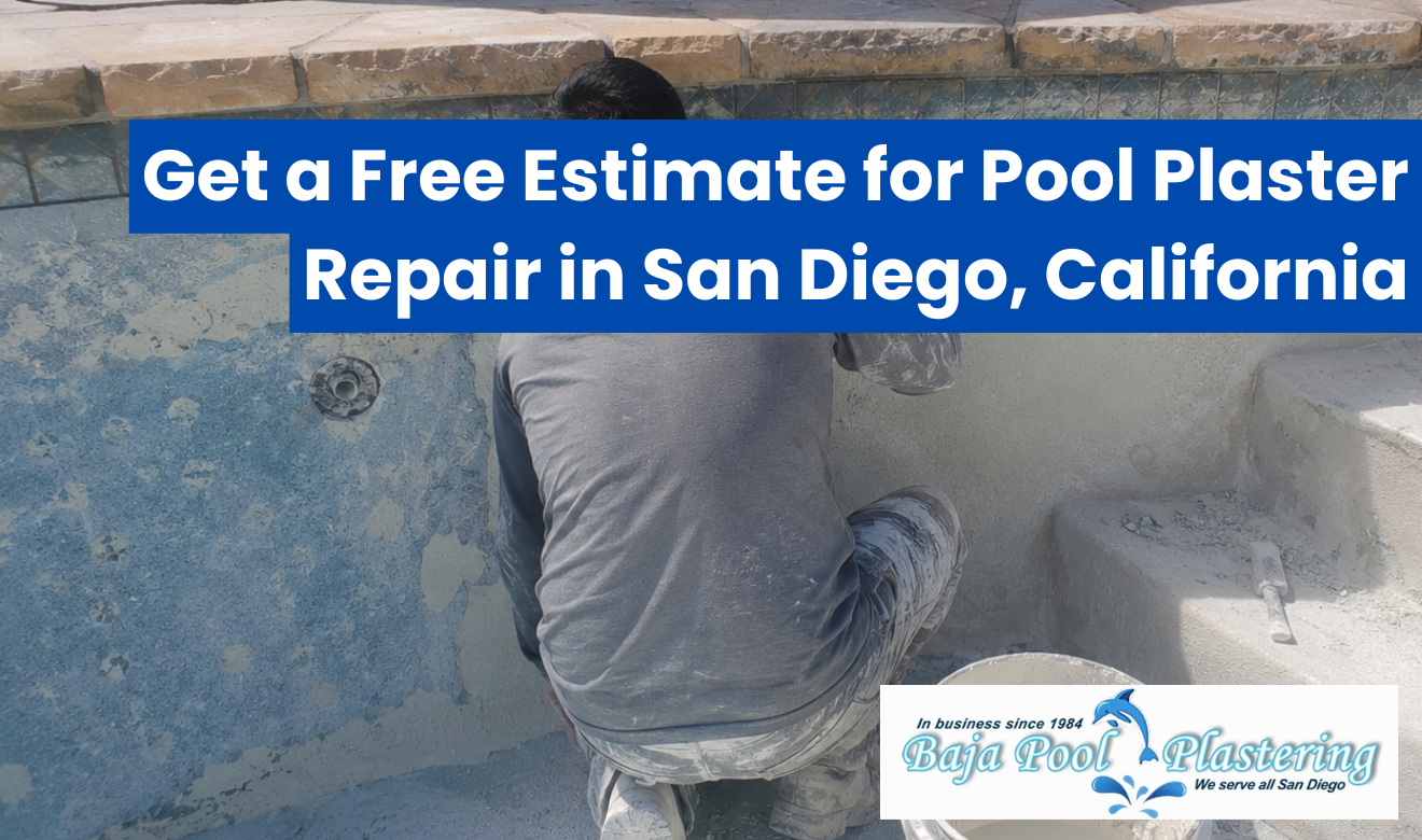 get free estimate for pool plaster repair San Diego